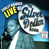 Curley Bridges Live At the Silver Dollar Room artwork