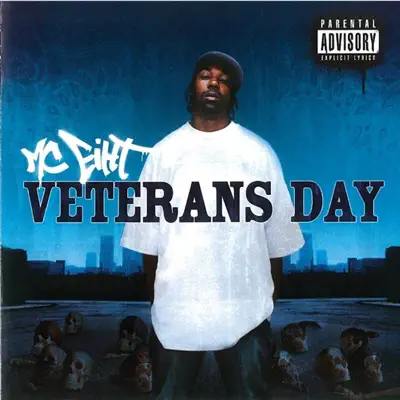 Veterans Day - MC Eiht