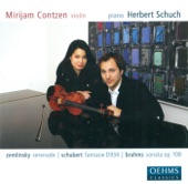 Zemlinsky, A. Von: Serenade in A Major - Brahms, J.: Violin Sonata No. 3 - Schubert, F.: Fantasy, Op. 159
