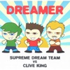 Ck & Supreme Dream Team - Dreamer