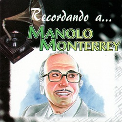 Manolo Monterrey - Cuando Florezcan las Amapolas