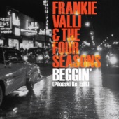 Frankie Valli & The Four Seasons - Beggin