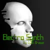 Electro-Synth by Luis Bravo - EP album lyrics, reviews, download