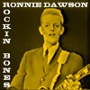 Ronnie Dawson - Rockin' Bones