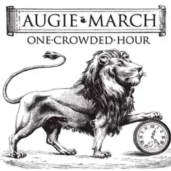 One Crowded Hour - EP - Augie March