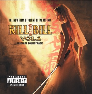 Kill Bill, Vol. 2 (Original Soundtrack)