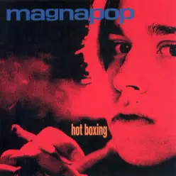 Hot Boxing - Magnapop