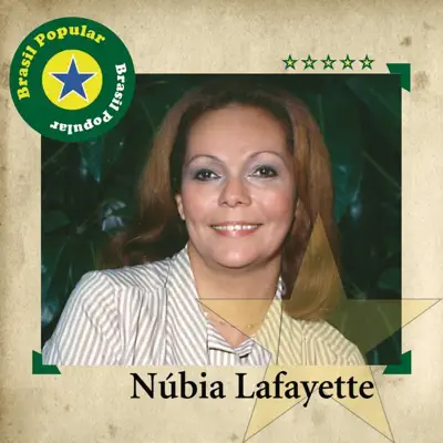 Brasil Popular: Núbia Lafayette - Núbia Lafayette
