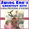 Swing Era's Greatest Hits - The Big Bands