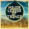 Major League of Trance