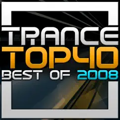 Trance Top 40: Best of 2008 by Various Artists album reviews, ratings, credits
