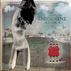 Adora - Single - Indochine