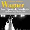 Stream & download Wagner : Le crépuscule des dieux, Voyage de Siegfried au Rhin (100 classic masterpieces) - EP