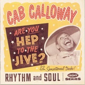 Cab Calloway - A Chicken Ain't Nothin' But A Bird
