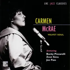 LRC Jass Classics: Velvet Soul - Carmen Mcrae