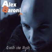 Alex Baroni - Non Ho Bisogno