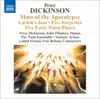 Stream & download Dickinson, P.: Mass of the Apocalypse - Larkin's Jazz - 5 Forgeries - 5 Early Pieces