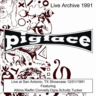 San Antonio, TX Showcase - Pigface