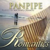 Panpipe Romantics Vol. 2