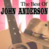 The Best of John Anderson album lyrics, reviews, download