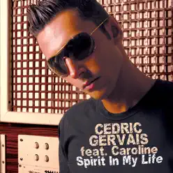 Spirit In My Life - EP - Cedric Gervais