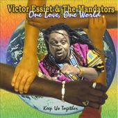 Victor Essiet & The Mandators - Mi Friends (Duppy Conqueror)