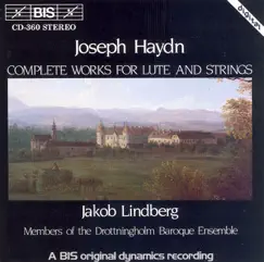 Haydn: Complete Works for Lute and Strings by Nils-Erik Sparf, Jakob Lindberg, Olof Larsson & Lars Brolin album reviews, ratings, credits
