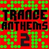 Trance Anthems, Vol. 2, 2008