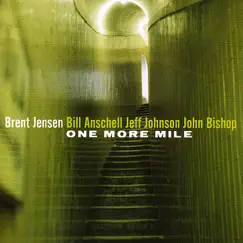 One More Mile by Brent Jensen album reviews, ratings, credits
