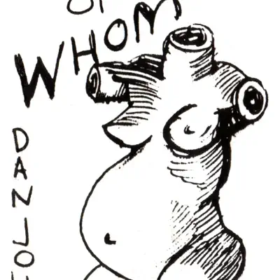 The What of Whom - Daniel Johnston