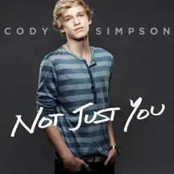 Not Just You - Single - Cody Simpson