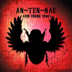 Acid Crunk 3 - EP by An-Ten-Nae album reviews, ratings, credits