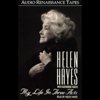 Helen Hayes - My Life in Three Acts artwork