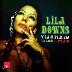 En París - Live á Fip - Lila Downs