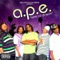 Ape Wit Me (feat. T-Mack) - A.P.E. lyrics