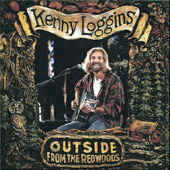 Outside: From the Redwoods (Live) - Kenny Loggins