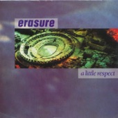 Erasure - A Little Respect