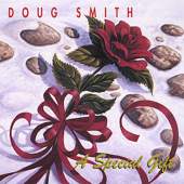 A Special Gift - Doug Smith