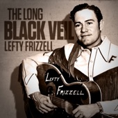 Lefty Frizzell - Long Black Veil