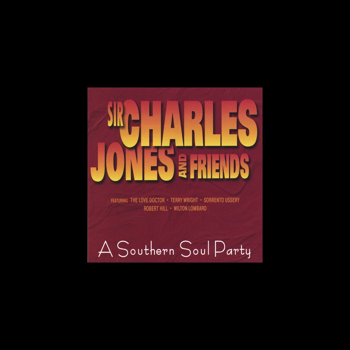 ‎Sir Charles Jones and Friends de Sir Charles Jones en Apple Music