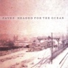 Headed for the Ocean - EP