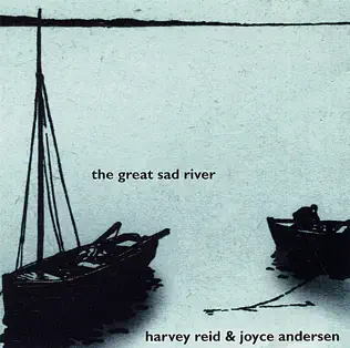 télécharger l'album Harvey Reid & Joyce Andersen - The Great Sad River