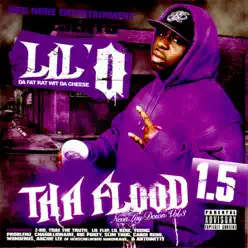 Tha Flood 1.5 - Lil' O Tha Flood 1.5 - Lil' O