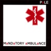 Mandatory Ambulance