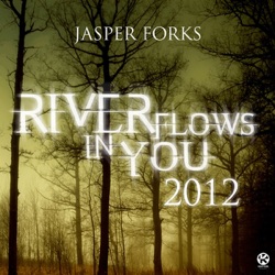 Jasper Forks - River Flows In You 2012