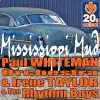 Mississippi Mud (Digitally Remastered) - Single album lyrics, reviews, download