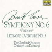 Beethoven: Symphony No. 6 "Pastorale" & Leonore Overture No. 3