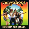 Vengaboys - Uncle John from Jamaica