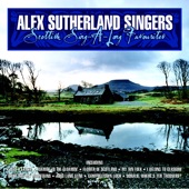 Alex Sutherland Singers - Sailing Up The Clyde