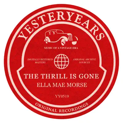 The Thrill Is Gone (Ella Mae Morse) - Ella Mae Morse The Thrill Is Gone (Ella Mae Morse) - Ella Mae Morse